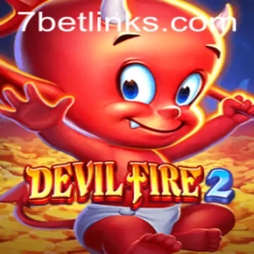 DevilFire2: Unleashing Thrills with 7Bet