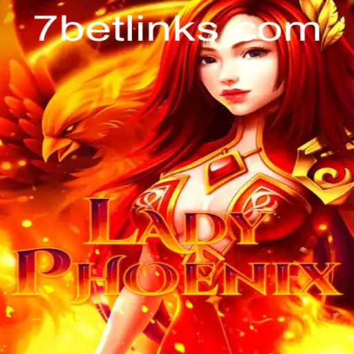 Discovering LadyPhoenix: The Thrilling New Game by 7Bet