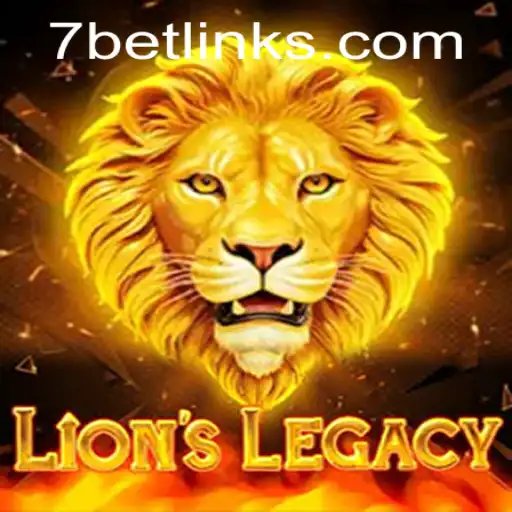 Exploring the Dynamic World of LionsLegacy with 7Bet Integration