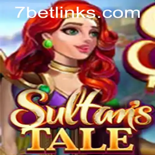 Discover Sultanstale: The Engaging World of 7Bet's Latest Game