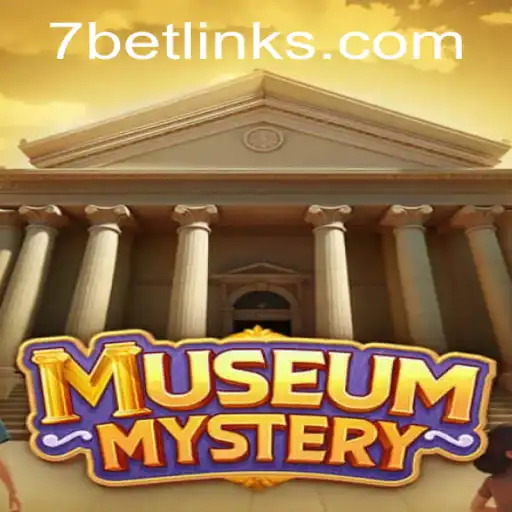 Unveiling the Excitement of MuseumMystery: A Captivating Adventure with 7Bet